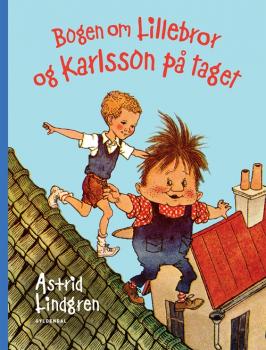 Astrid Lindgren Buch DANISH Bogen Om Lillebror og Karlsson på pa taget